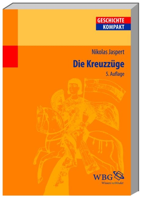 Die Kreuzz&uuml;ge - Nikolas Jaspert