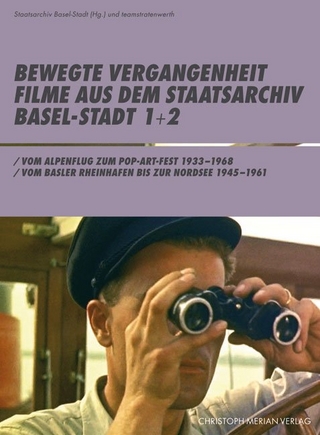 Bewegte Vergangenheit - Filme aus dem Staatsarchiv Basel-Stadt 1+2