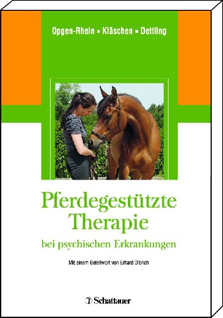 Pferdegest&uuml;tzte Therapie bei psychischen Erkrankungen - Carolin Opgen-Rhein, Marion Kl&auml;schen, Michael Dettling