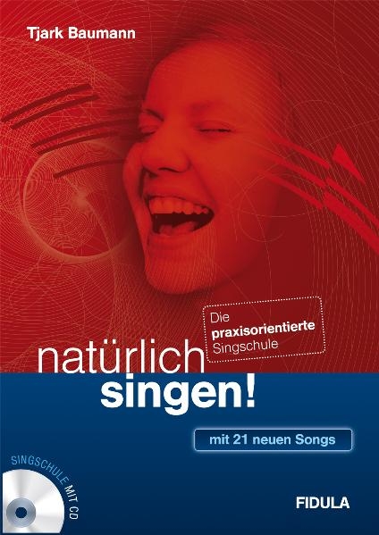 nat&uuml;rlich singen! - Tjark Baumann