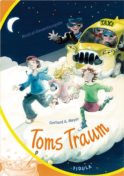 Toms Traum. Gesamtausgabe - Gerhatd A Meyer