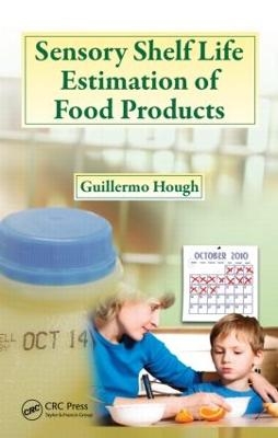 Sensory Shelf Life Estimation of Food Products - Guillermo Hough