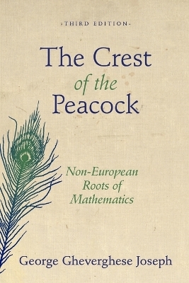 The Crest of the Peacock - George Gheverghese Joseph
