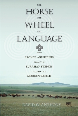 The Horse, the Wheel, and Language