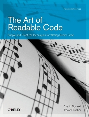 Art of Readable Code - Dustin Boswell, Trevor Foucher