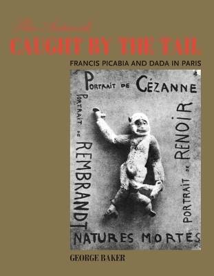 The Artwork Caught by the Tail - George Baker