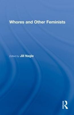 Whores and Other Feminists - 