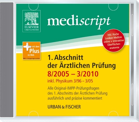 Mediscript 1. Abschnitt der &Auml;rztlichen Pr&uuml;fung 8/05-3/10 CD-Rom, inkl. Physikum 3/96-3/05 - Nicole Wieder