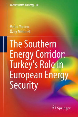 The Southern Energy Corridor: Turkey's Role in European Energy Security