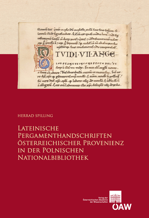 Lateinische Pergamenthandschriften &ouml;sterreichischer Provenienz in der der Polnischen Nationalbibliothek - Herrad Spilling
