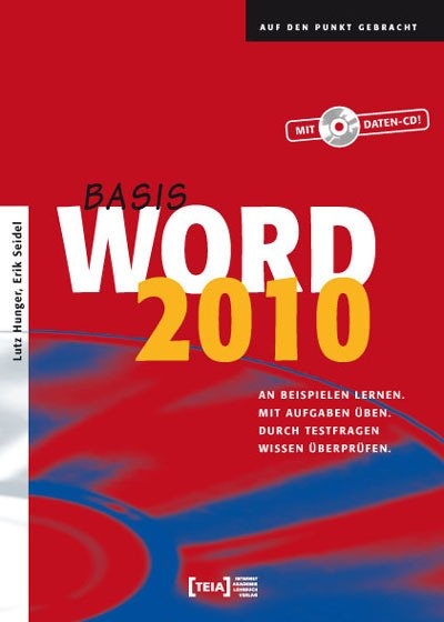 Word 2010 Basis - Lutz Hunger, Erik Seidel