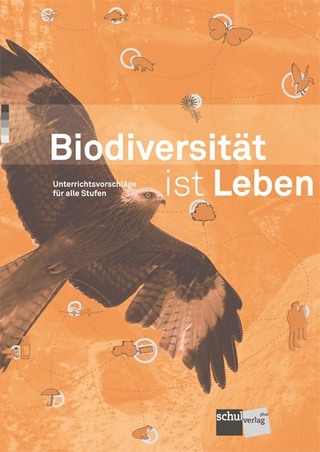 Biodiversität ist Leben