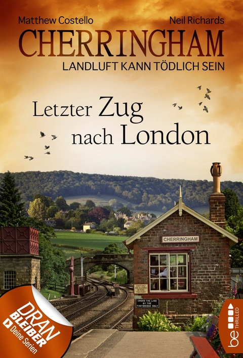 Cherringham - Letzter Zug nach London - Matthew Costello, Neil Richards