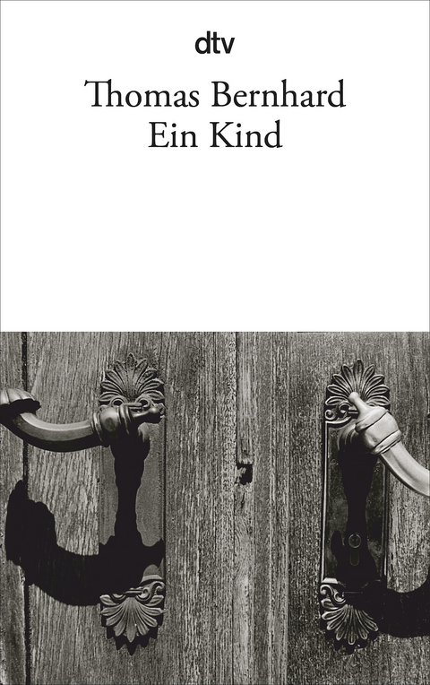 Ein Kind - Thomas Bernhard