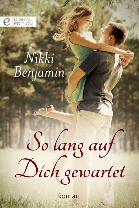 So lang auf Dich gewartet - Nikki Benjamin