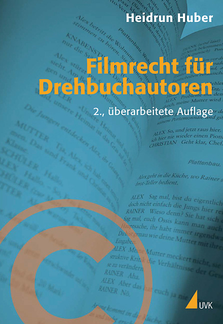 Filmrecht f&uuml;r Drehbuchautoren - Heidrun Huber
