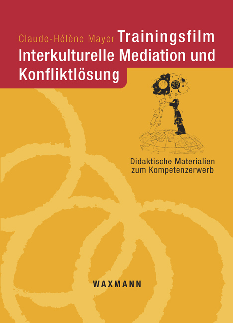Trainingsfilm Interkulturelle Mediation und Konfliktl&ouml;sung - Claude-H&eacute;l&egrave;ne Mayer
