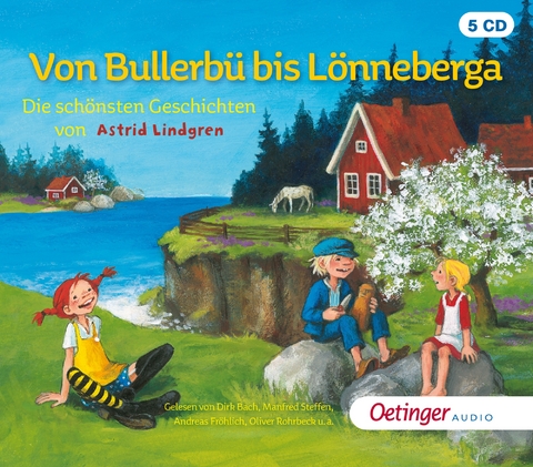 Von Bullerb&uuml; bis L&ouml;nneberga - Astrid Lindgren