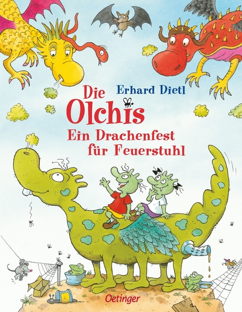 Die Olchis. Ein Drachenfest f&uuml;r Feuerstuhl - Erhard Dietl