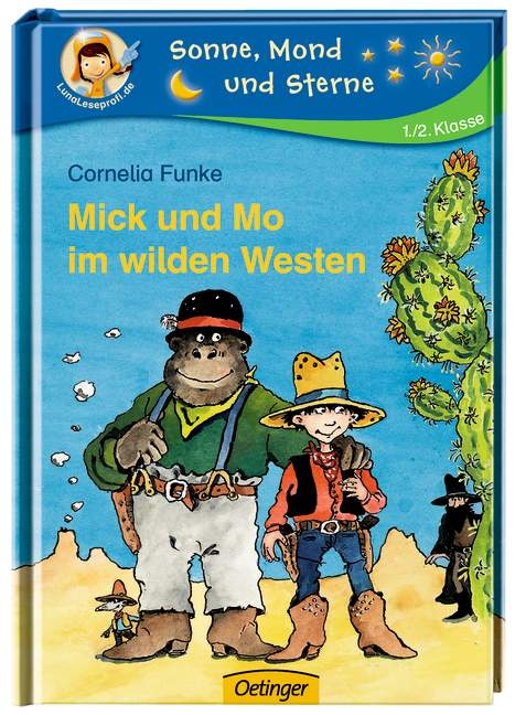 Mick und Mo im wilden Westen - Cornelia Funke
