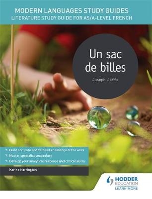 Modern Languages Study Guides: Un sac de billes -  Karine Harrington