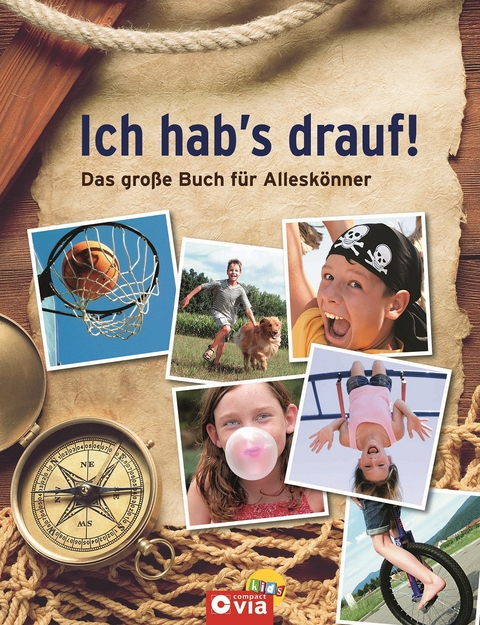 Ich hab's drauf! Das gro&szlig;e Buch f&uuml;r Allesk&ouml;nner - Sabine Fritz, Astrid Otte, Christa P&ouml;ppelmann