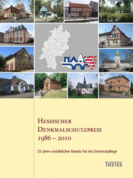 Hessischer Denkmalschutzpreis 1986 &ndash; 2010