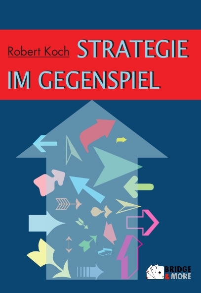 Strategie im Gegenspiel - Robert Koch