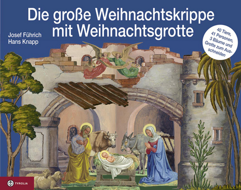 Die gro&szlig;e Weihnachtskrippe &ndash; mit Weihnachtsgrotte - 