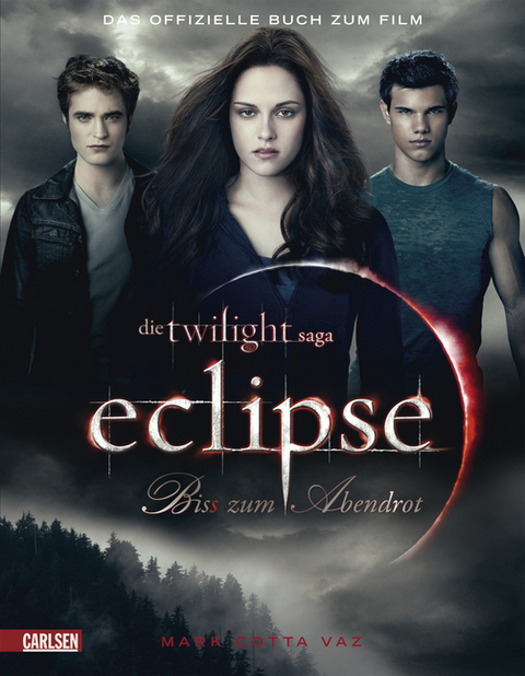Bella und Edward: Die Twilight Saga: Eclipse - Biss zum Abendrot - Mark Cotta Vaz