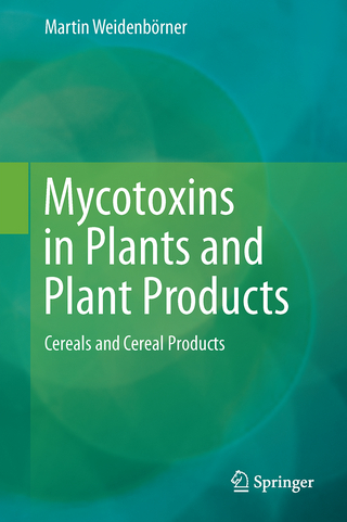 Mycotoxins in Plants and Plant Products