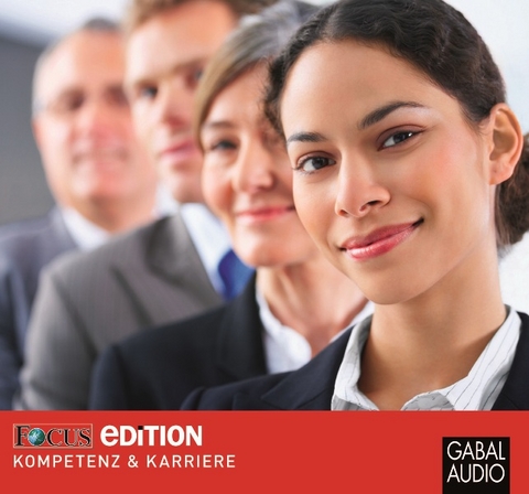 FOCUS-Edition Kompetenz & Karriere