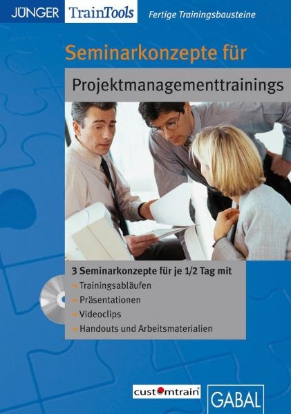 Seminarkonzepte f&uuml;r Projektmanagementtrainings - Frank Gellert, Heike M&ouml;ssinger