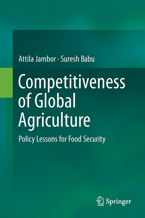 Competitiveness of Global Agriculture - Attila Jambor, Suresh Babu