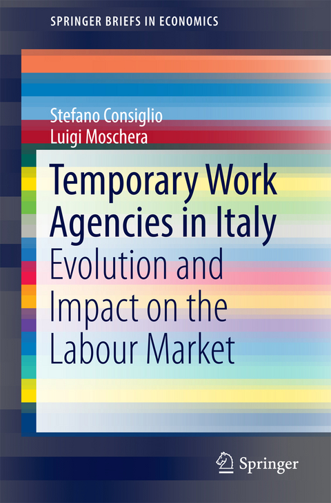 Temporary Work Agencies in Italy - Stefano Consiglio, Luigi Moschera