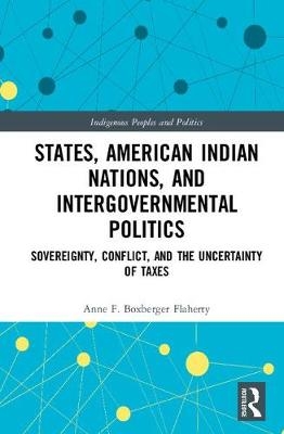 States, American Indian Nations, and Intergovernmental Politics