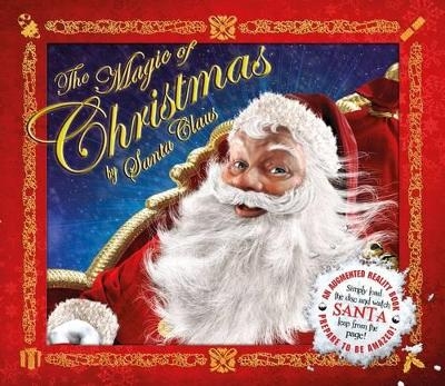 The Magic of Christmas by Santa - Rod Green