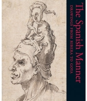 Spanish Manner - Jonathan Brown, Susan Grace Galassi, Lisa A. Banner