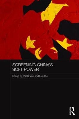 Screening China's Soft Power - 