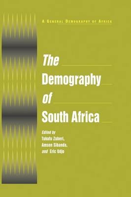 Demography of South Africa -  Amson Sibanda,  Eric O. Udjo,  Tukufu Zuberi