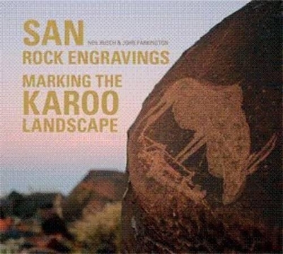 San rock engravings - John Parkington, Neil Rusch