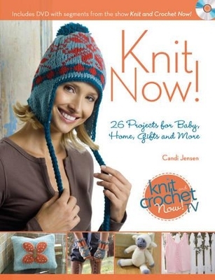 Knit Now! - Candi Jensen