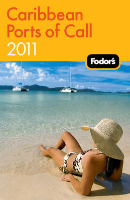 Fodor's Caribbean Ports of Call 2011