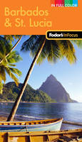 Fodor's in Focus Barbados & St Lucia