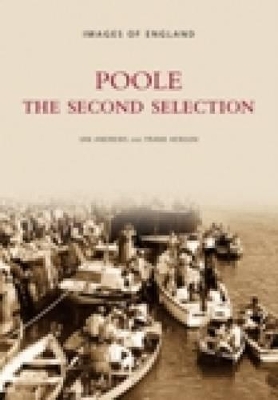 Poole: The Second Selection - Ian Andrews, Frank Henson