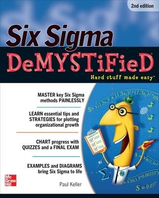 Six Sigma Demystified, Second Edition - Paul Keller