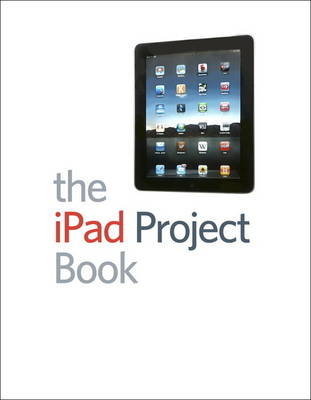 iPad Project Book, The