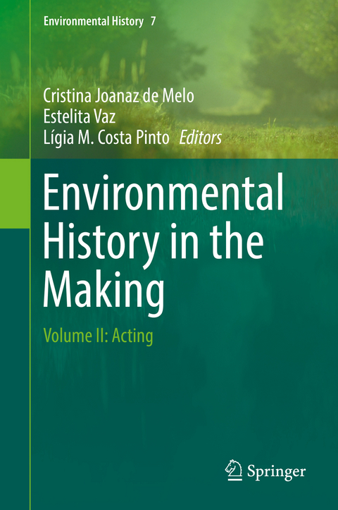 Environmental History in the Making - 
