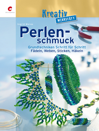 Perlenschmuck - Grundtechniken Schritt für Schritt