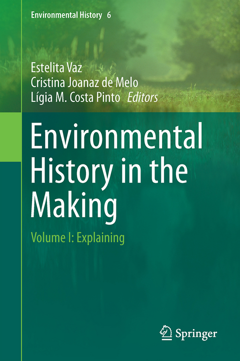Environmental History in the Making - 